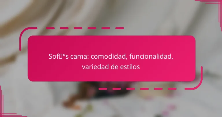 Sofás cama: comodidad, funcionalidad, variedad de estilos